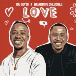 Da Gifto & Brandon Dhludhlu – Ingelosi
