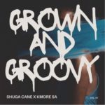Shuga Cane & Kmore SA – Groove Awakening ft. MSY & SayFar