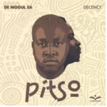 De Mogul SA – PITSO ft. Decency