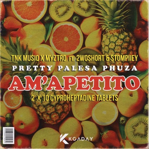 Xduppy, TNK MusiQ & Myztro – Am’apetito ft. 2woshort & Stompiiey