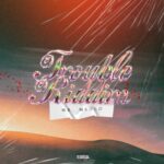 Mr Msolo – Trouble RiDDiM – EP