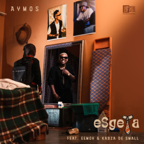 Aymos – Esgela ft. Eemoh & Kabza De Small