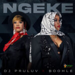 DJ Pruluv & Boohle – Ngeke