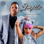 ThackzinDJ & King Caro – Impilo EP