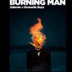 Zakente & Drumetic Boyz – Burning Man (Original Mix)