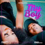 Khanyisa – My Boy ft. DJ Maphorisa, Xduppy & Kmat