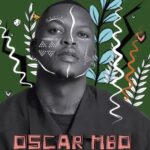 Major League Djz – Amapiano Balcony Mix w/ OSCAR MBO Live Mix