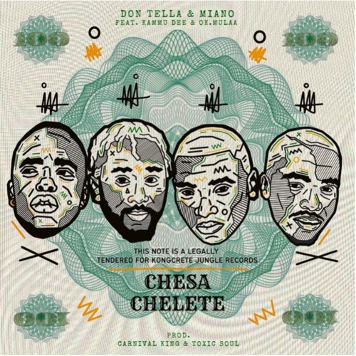 Don Tella & Miano – Chesa Chelete ft. Kammu Dee & OK.Mulaa