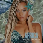 Juliet Ariel & Soa Mattrix – Africa
