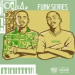 Shakes & Les, Focalistic & Ch’cco – Funk 100 ft. Djy Biza, M.J, Pabi Cooper & Yumbs