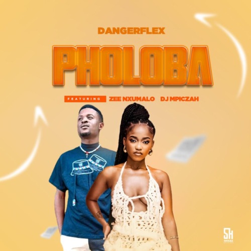 Dangerflex - Phuloba ft. Zee Nxumalo