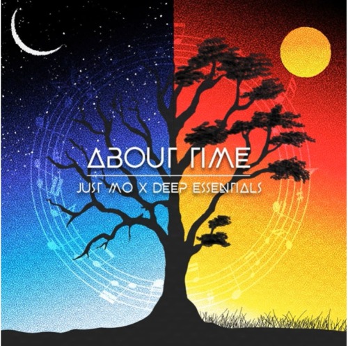 Just Mo & Deep Essentials – About Time EP