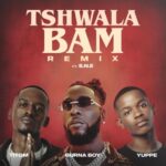 TitoM, Yuppe & Burna Boy – Tshwala Bam (Remix) ft. S.N.E