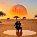 Benny Chill, DBN Gogo & Mustbedubz – Sahara