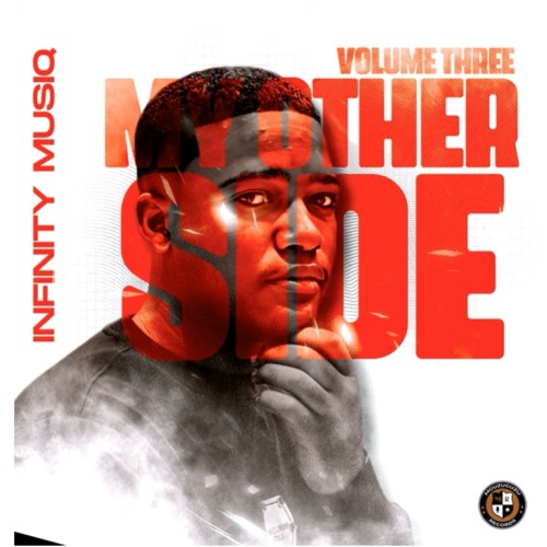 Infinity MusiQ & uLazi – My Other Side, Vol. 3