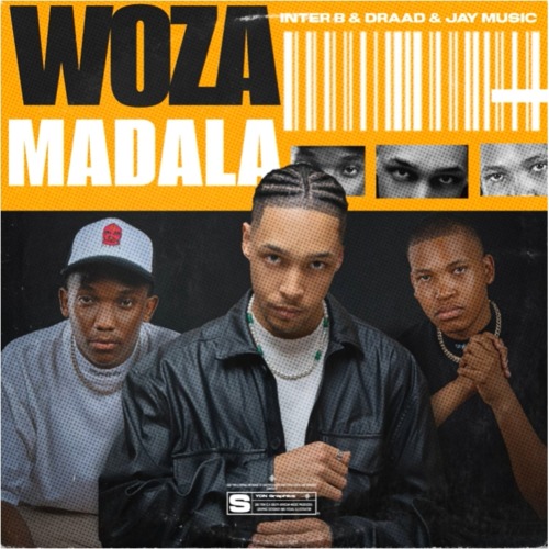 Jay Music & Inter B & Draad – Woza Madala