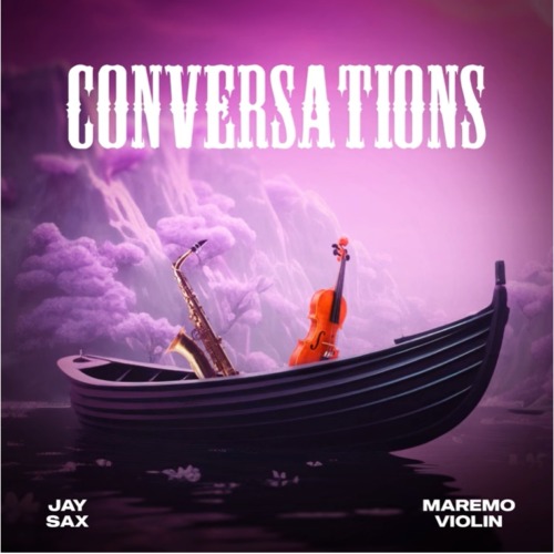 Jay Sax – Conversations ft. Maremo Violin