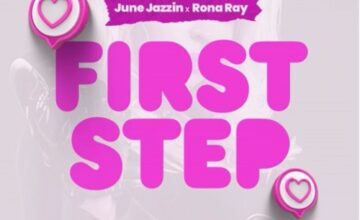 June Jazzin & Rona Ray – First Step