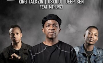 KingTalkzin, Oskido & Deep Sen – Thula Nana ft. Mthunzi
