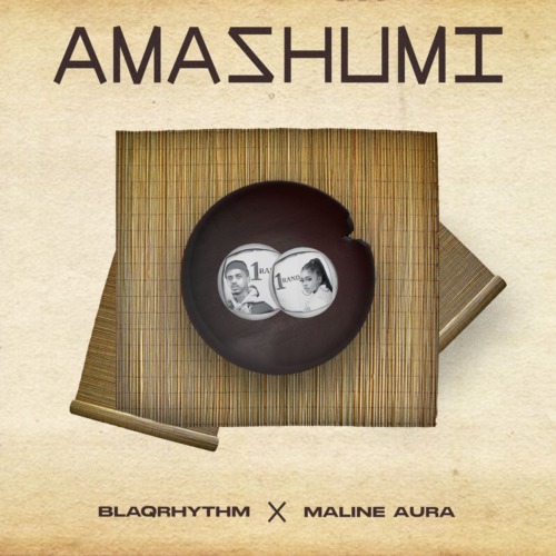 BlaQRhythm & Maline Aura – Amashumi