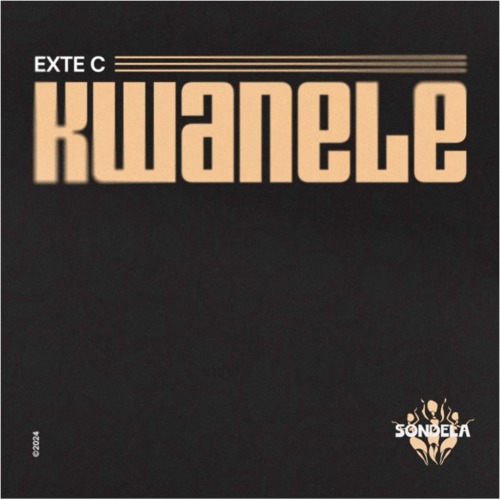 Exte C – Kwanele EP