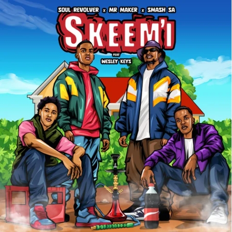 Soul Revolver, Smash SA & Mr Maker – SKEEM’I