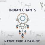 Native Tribe & Da Q-Bic – Indian Chants (Original Mix)