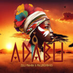 Zulu Mageba & Malumz on Decks – Adabu ft. Tee-R