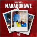ALBUM: Woza Sabza – Makabongwe