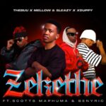 TheBuu, Mellow & Sleazy & Xduppy – Zekethe ft. Scotts Maphuma & BenyRic