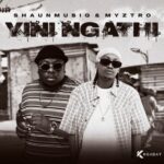 Shaunmusiq & Myztro – Bayafana ft. CowBoii & Scotts Maphuma
