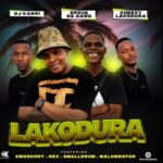 DJ Karri, Spova Da Gang & Cheezy Lakodura – Lakodura ft. 2woshort, Rex, SmallDrum & Malumnator