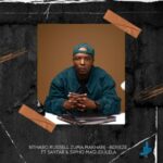 Nthabo, Russell Zuma & Makhanj – Ndijeze ft. Sayfar & Sipho Magudulela