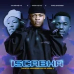 Major_Keys, Sgija Keys & Maglenzo909 – ISCABHA