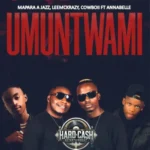 Mapara A Jazz, LeeMcKrazy & Cowboii – Umuntwami ft. Annabelle