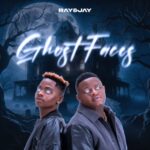 Ray&Jay – Ghost Faces EP