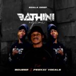 Sdala Deep & Bouzer – Bathini Ngami ft. Peekay Vocals