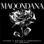 Cyfred, Sayfar & LeeMcKrazy – Maqondana ft. Zeenhle