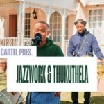 Jazzworx & Thukuthela – 3 Step Groove Cartel Mix