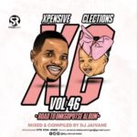 DJ Jaivane – Xpensive Clections Vol. 46 (RoadToOnkgopotseAlbum)