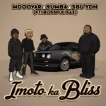 Mdoovar, 9umba & Sbu YDN – iMoto Ka Bliss ft. Blissful Sax