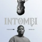 TheologyHD – Intombi ft. Smash SA