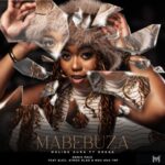 Maline Aura – Mabebuza (Remix Pack)