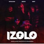 Officixl RSA, Benzoo & Mid9t – Izolo ft. Sizwe Alakine, Bukzin Keyz & Bob Mabena