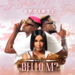2point1 & Bello M – Ndiya Bulela ft. Doller-T & Dr. News
