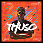 Aso Tandwa, Hypaphonik & D Stark – Thuso ft. Decency