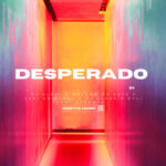 DJ Hloni, Moscow On Keyz, Ladi Adiosoul, DJ Clock & Deli – DESPERADO ft. Decency