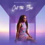 Nomfundo Moh – Valelise ft. Nontokozo Mkhize