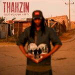 Thakzin, Mzizi & Jordan Moozy – Need Your Love