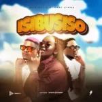 2point1 & Nthabi Sings – Isibusiso ft. Ntate Stunna